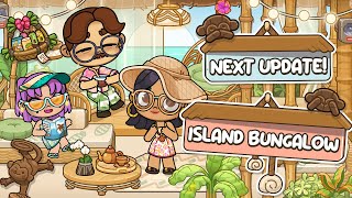 Next Update 📣  ISLAND BUNGALOW 🏠🏖️  Avatar World [upl. by Av]