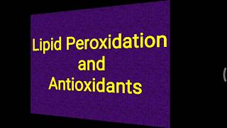 Lipid Peroxidation and Antioxidants [upl. by Mcclure75]