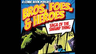 Saga Of The Swamp Thing Audio Version [upl. by Fitzsimmons]