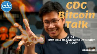 BitcoinTalk 168 Who said nobody uses Lightning 812446 [upl. by Analak]