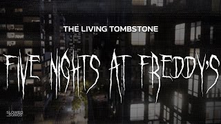 the living tombstone  five nights at freddys 4 instrumental  slowed  reverb [upl. by Jepum]