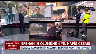 Efehan KILIÇın Ölümüne Sebep Olan Alkollü Sürücüye 4 Yıl 4 Ay Hapis ve Tahliye  Av Oğuzhan Yenal [upl. by Ahsieyk]