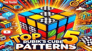 Coolest Rubiks Cube Patterns Top 5 [upl. by Aynom]