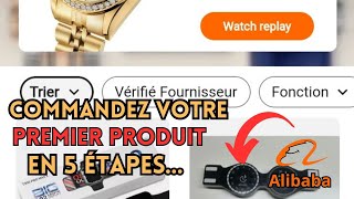 Alibaba  5 étapes pour Commander ton premier produit depuis lAfrique [upl. by Haslam297]