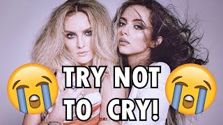 Jerrie  TRY NOT TO CRY YOU WILL 1000 SURE  Jade Thirlwall amp Perrie Edwards [upl. by Raybourne]