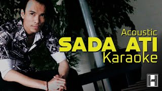 Sada Ati Acoustic version  Karaoke Hevance [upl. by Nauh]