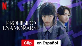 Prohibido enamorarse Temporada 1 Clip  Tráiler en Español  Netflix [upl. by Ehcsrop]