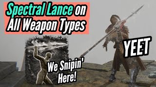 Using quotSpectral Lancequot on All Possible Weapon Types Elden Ring Invasions  Ash of War Highlight [upl. by Puna]