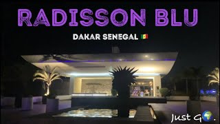 The Best Hotel in Senegal 🇸🇳 Radisson Blu  Dakar Sea Plaza Season 5 Ep15 [upl. by Fredra876]