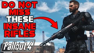 DO NOT MISS THESE INSANE RIFLES IN FALLOUT 4 [upl. by Nels]