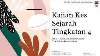 KAJIAN KES SEJARAH TINGKATAN 4 BAB 8 PERANAN KABINET PERTAMA [upl. by Turtle]