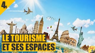 4E LE TOURISME ET SES ESPACES [upl. by Fidelas]