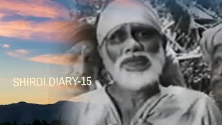 Shirdi Diary 15 [upl. by Airrat]