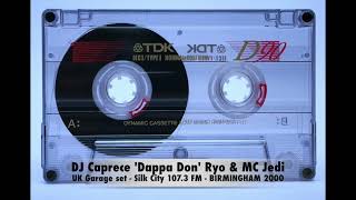 DJ Caprece Dappa Don Ryo MC Jedi  UK Garage Set  Silk City FM 1073 Birmingham UK 2000 [upl. by Paquito]