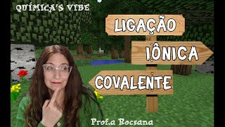 Ligação iônica vs Ligação covalente [upl. by Crysta]