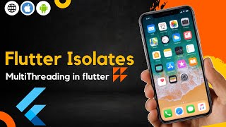 Flutter Isolate  Run tasks in background using Isolates  Multithreading in Flutter [upl. by Shiverick]