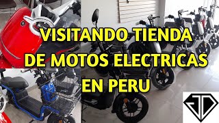 VISITANDO UNA TIENDA DE MOTOS ELÉCTRICAS EN PERÚ  DETALLES Y PRECIOS [upl. by Inalawi]