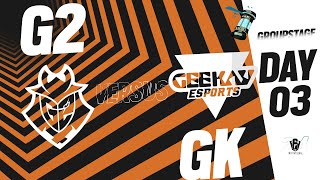 G2 Esports vs Geekay Esports  Six Invitational 2024  Group phase [upl. by Rehteh29]