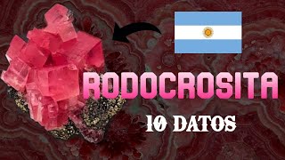 El INCREIBLE Mineral Que Representa a ARGENTINA 🇦🇷  10 Datos Rodocrosita [upl. by Aleedis39]