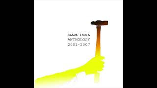 Black India  Anthology 20012007 Full Compilation 2007 [upl. by Seppala828]