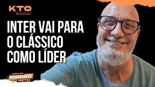 🔴 INTER VAI PARA O CLÁSSICO COMO LÍDER [upl. by Rima306]