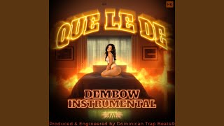 Que Le Den Dembow Instrumental [upl. by Tannen]