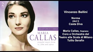 Vincenzo Bellini Norma Act I  Casta Diva  Maria Callas  Tullio Serafin [upl. by Odeen792]