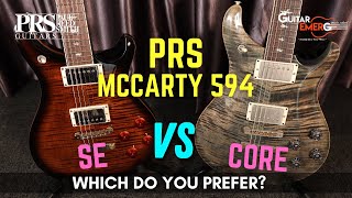 PRS McCarty 594 Core VS SE  Which Guitar Do You Prefer [upl. by Emilee102]