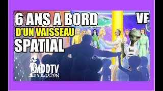 6 ANS A BORD DUN VAISSEAU SPATIAL RÉCIT FRANÇAIS MDDTV [upl. by Akisey]