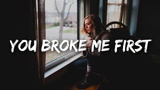 Tate McRae  you broke me first Lyrics [upl. by Arda]