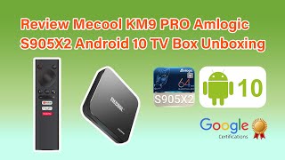 Review Mecool KM9 PRO Amlogic S905X2 Android 10 TV Box Unboxing [upl. by Kcod]