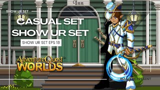 AQW SHOW UR SET  CASUALLETSGOOO EPS 18 Hai guys im back [upl. by Ettennig]