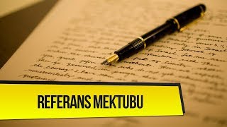 Yurtdışı Eğitimde Referans Mektubu Nasıl Yazılır [upl. by Oidgime]