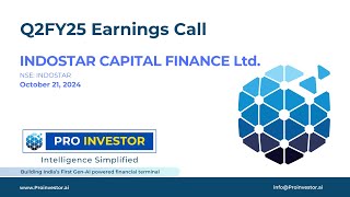 INDOSTAR CAPITAL FINANCE LTD Q2FY25 Earnings Concall [upl. by Eniroc]