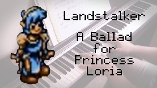 Landstalker  A Ballad for Princess Loria Piano Solo Cover [upl. by Tellford]