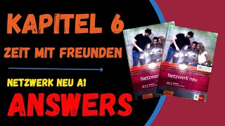 kapitel 6 zeit mit freunden  Answers  Netzwerk neu A1 kursbuch  kursbuch  Netzwerka1 GC10 [upl. by Ellersick]