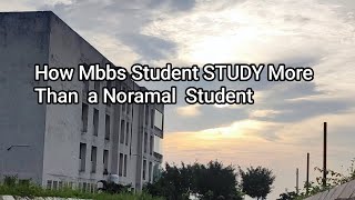 How Mbbs Student Study More than Normal student  Motivational vidio  Inspirational vidio [upl. by Tnerb]