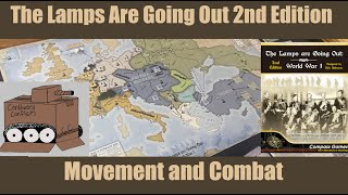 The Lamps Are Going Out 2nd Edition Movement and Land Combat [upl. by Bbor]