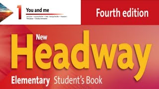 New Headway Elementary Students Book 4th  Unit 01 [upl. by Cut]