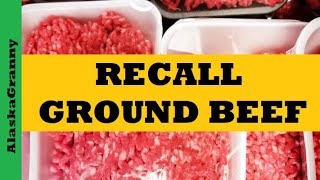 Ground Beef Recall Unsafe Hamburger Meat [upl. by Lennod]