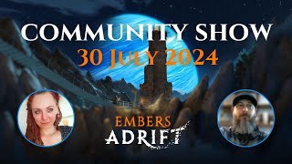 30 JULY 2024  with Drindin Patch Summer event community news embersadrift [upl. by Anor]