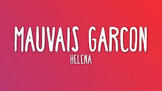 Helena  Mauvais Garçon [upl. by Zetnahs910]