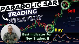 Parabolic SAR Strategy  Parabolic SAR Indicator For Day Trading  PSAR Trading Strategy in HIndi [upl. by Saundra]