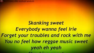 Chronixx  Skanking Sweet lyrics [upl. by Seedman]