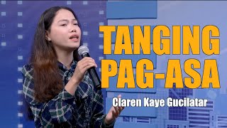 TANGING PAG ASA  Claren Kaye Gucilatar [upl. by Lemuelah103]