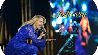 Andréa Fontes  João Viu DVD Deus Surpreende [upl. by Rtoip488]