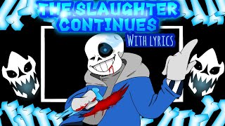 The Slaughter Continues Undertale Last Breath  LYRICAL COVER [upl. by Kurth]