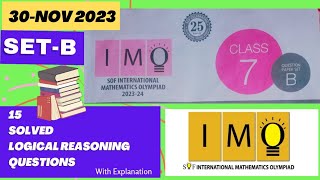 Class7 IMO 202324 SETB  Solution of LOGICAL REASONING QUESTIONS imo olympiad class7 maths [upl. by Erline]