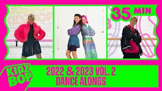 35 Minutes of KIDZ BOP 2022 amp KIDZ BOP 2023 Vol 2 Dance Alongs [upl. by Larena]