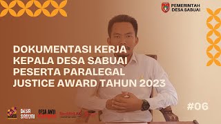 DOKUMENTASI KERJA KEPALA DESA SABUAI PESERTA PARALEGAL JUSTICE AWARD TAHUN 2023 [upl. by Jezreel136]